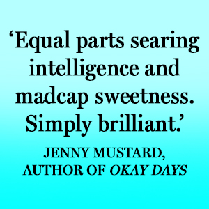 Quote from Jenny Mustard, Author of OKAY DAYS