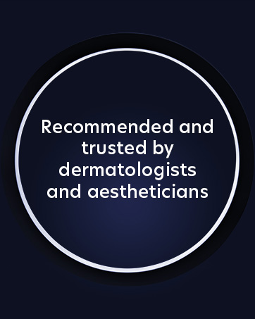 Recommended and trusted by dermatologists and aestheticians worldwide.