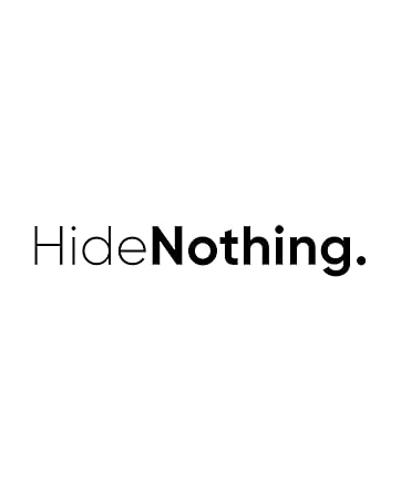 hide nothing