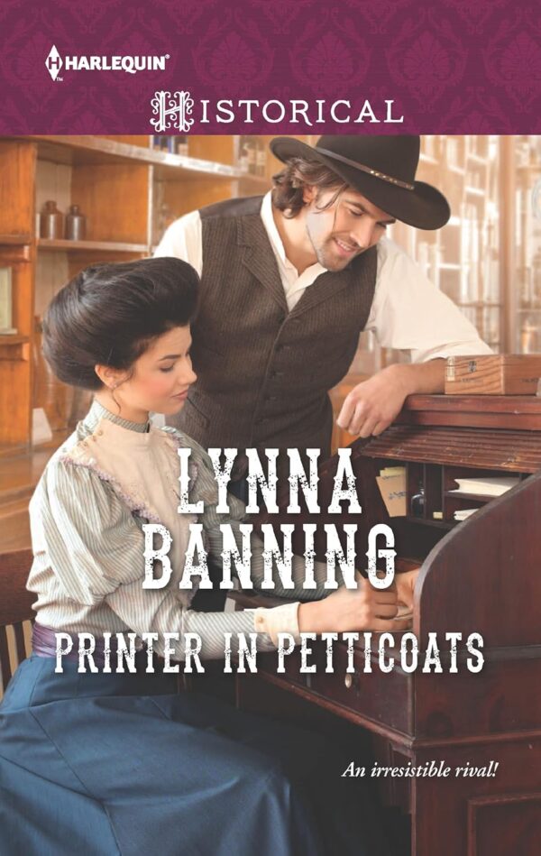 Printer in Petticoats (Harlequin Historical Book 1279)