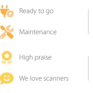 Ready to go, maintenance, high praise, we love scanners